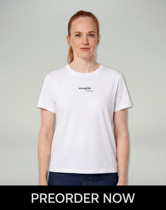 strong[h]er in healthcare – T-Shirt white